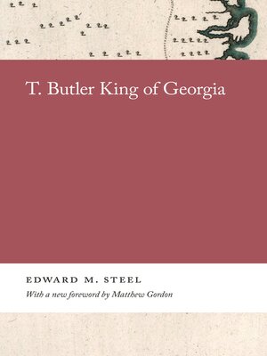 cover image of T. Butler King of Georgia